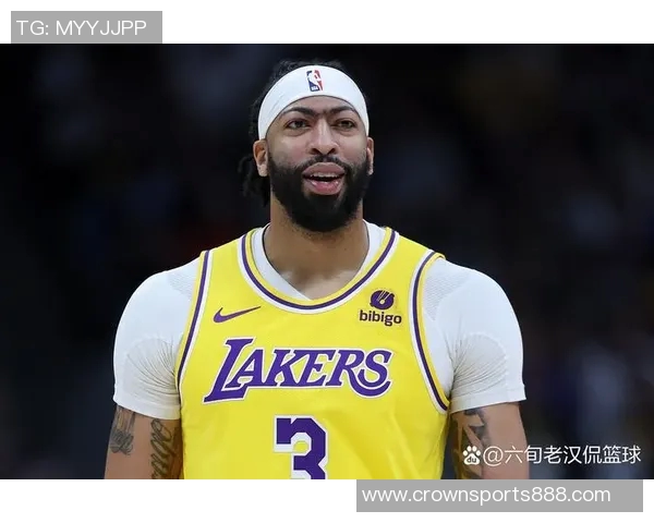 浓眉半场表现抢眼19分钟内高效砍下17分助球队争胜